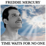 Time Waits For No One (Cd Single) Freddie Mercury