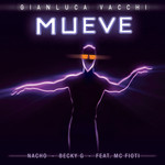 Mueve (Featuring Nacho, Becky G & Mc Fioti) (Cd Single) Gianluca Vacchi