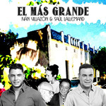 El Mas Grande (Cd Single) Ivan Villazon & Saul Lallemand
