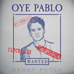 Oye Pablo (Cd Single) Danna Paola