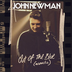 Out Of The Blue (Acoustic) (Ep) John Newman
