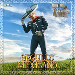Orgullo Mexicano (Ep) Edwin Luna Y La Trakalosa De Monterrey
