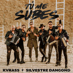 Tu Me Subes (Featuring Silvestre Dangond) (Cd Single) Kvrass