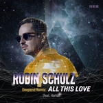 All This Love (Featuring Harloe) (Deepend Remix) (Cd Single) Robin Schulz