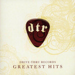  Drive Thru Records Greatest Hits