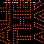 All The Way (Stay) (Cd Single) Jimmy Eat World