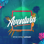 Aventura (El Que Se Enamora Pierde) (Featuring Ilegales) (Cd Single) Bryan Dotel