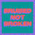 Caratula frontal de Bruised Not Broken (Featuring Mnek & Kiana Lede) (Tazer Remix) (Cd Single) Matoma