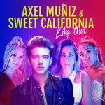 Like That (Featuring Sweet California) (Cd Single) Axel Muiz