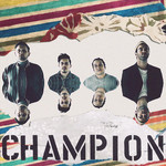 Champion (Featuring Beau Young Prince) (Cd Single) American Authors