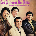 Florece America Los Cantores Del Alba