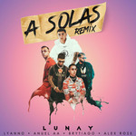 A Solas (Featuring Lyanno, Anuel Aa, Brytiago & Alex Rose) (Remix) (Cd Single) Lunay