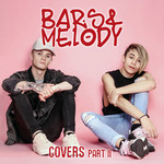 Covers, Part II Bars And Melody