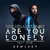 Caratula frontal de Are You Lonely (Featuring Alan Walker & Isak) (Remixes) (Ep) Steve Aoki