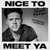 Caratula frontal de Nice To Meet Ya (Stripped Version) (Cd Single) Niall Horan