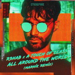 All Around The World (La La La) (Featuring A Touch Of Class) (Marnik Remix) (Cd Single) R3hab