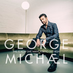 This Is How (We Want You To Get High) (Cd Single) George Michael