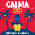 Caratula frontal de Calma (Featuring Omega) (Mambo Remix) (Cd Single) Farruko