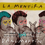 La Mentira (Cd Single) Dani Martin