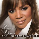 All The Man That I Need (Remixes) (Ep) Gloria Gaynor