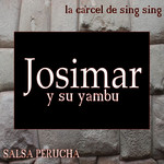 La Carcel De Sing Sing Josimar Y Su Yambu