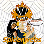 Spiderwebs (Cd Single) No Doubt