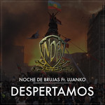 Despertamos (Featuring Luanko) (Cd Single) Noche De Brujas