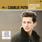 Marvin Gaye (Featuring Meghan Trainor) (Remixes) (Ep) Charlie Puth