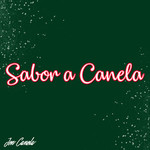 Sabor A Canela (Cd Single) Jencarlos Canela