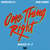 Cartula frontal Marshmello One Thing Right (Featuring Kane Brown) (Remixes, Part 2) (Ep)