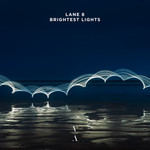 Brightest Lights Lane 8