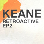 Retroactive Ep2 (Ep) Keane