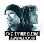 Despues Que Te Perdi (Featuring Enrique Iglesias) (Cd Single) Jon Z