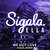 Cartula frontal Sigala We Got Love (Featuring Ella Henderson) (Hugel Remix) (Cd Single)