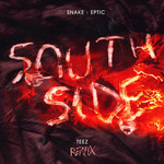 South Side (Featuring Eptic) (Teez Remix) (Cd Single) Dj Snake