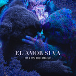 El Amor Si Va (Cd Single) Ovy On The Drums