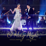 O Holy Night (Featuring Carlos Rivera) (Cd Single) Natalia Jimenez