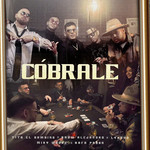Cobrale (Featuring Rauw Alejandro, Lyanno, Miky Woodz & Rafa Pabon) (Cd Single) Tito El Bambino