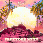 Free Your Mind Big Gigantic