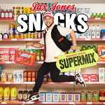 Snacks (Supermix) Jax Jones