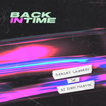 Back In Time (Featuring Dj Ivan Martin) (Cd Single) Sergey Lazarev