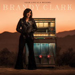 Your Life Is A Record Brandy Clark