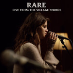 Rare (Live From The Village Studio) (Cd Single) Selena Gomez