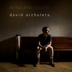 Mi Pequea Oracion (My Little Prayer) (Cd Single) David Archuleta