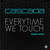 Disco Everytime We Touch (B3nte Remix) (Cd Single) de Cascada