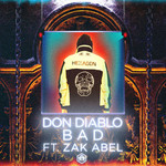 Bad (Featuring Zak Abel) (Cd Single) Don Diablo