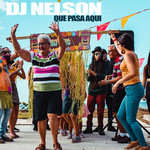 Que Pasa Aqui (Featuring Dj Buddha) (Cd Single) Dj Nelson