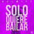 Disco Solo Quiere Bailar (Cd Single) de Kelmitt