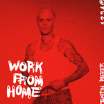 Work From Home (Ep) Justin Bieber