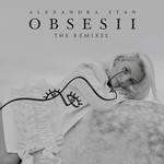 Obsesii (The Remixes) (Ep) Alexandra Stan